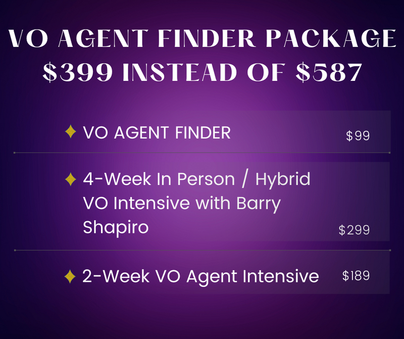 VOICE-OVER AGENT FINDER PACKAGE with VO Agent Finder & 4-Week VO Casting Director Intensive & VO Agent Intensive!